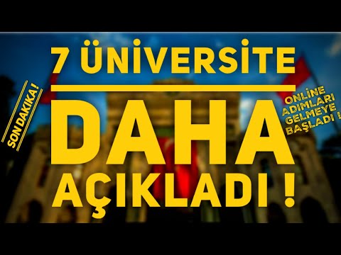 7 ÜNİVERSİTE DAHA EĞİTİM MODELİNİ VE AÇILIŞ TARİHİNİ AÇIKLADI ! ONLİNE GEÇİŞLER BAŞLADI #üniversite