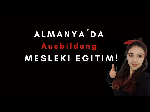 Almanya’da Ausbildung (Mesleki Eğitim) Aramak İçin Ne Gerekli?