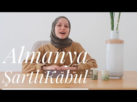 Almanya’da Eğitim/ Şartlı Kabul Nedir?