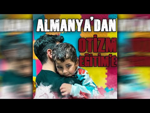 ALMANYA’DAN OTİZM EĞİTİM’E