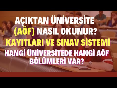Aöf Nasıl Okunur? (Açıktan Üniversite Nasıl Okunur?) Aöf Sistemi Genel Tanıtımı