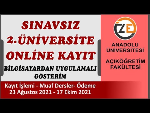 AÖF Sınavsız İkinci Üniversite Online Kayıt Bilgisayardan Uygulamalı Gösterim 17 Ekim 2021 Son