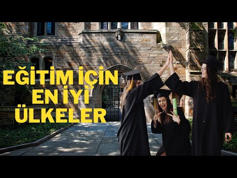 Eğitim İçin En İyi Ülkeler | Yurt Dışı Eğitim