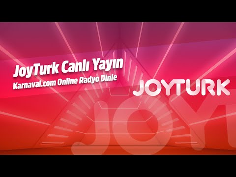 JoyTurk Canlı Radyo Yayını | Karnaval.com Online Radyo Dinle