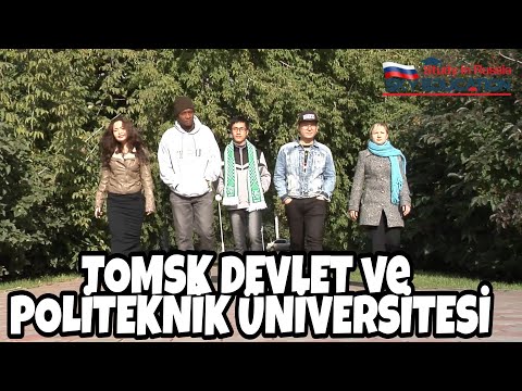 RUSYA TOMSK DEVLET VE POLİTEKNİK ÜNİVERSİTESİ