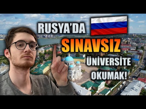 SINAVSIZ ÜNİVERSİTE | Rusya’da Üniversite Okumak | Yurt dışında Üniversite Okumak (2022)