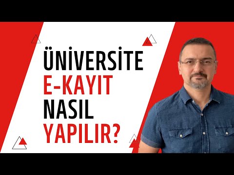 ÜNİVERSİTE E KAYIT NASIL YAPILIR?