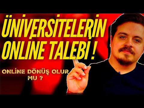 ÜNİVERSİTELER ONLİNE OLARAK AÇILIYOR MU ? ÜNİVERSİTELERİN TALEP VE BEKLENTİLERİ NELER ? #üniversite