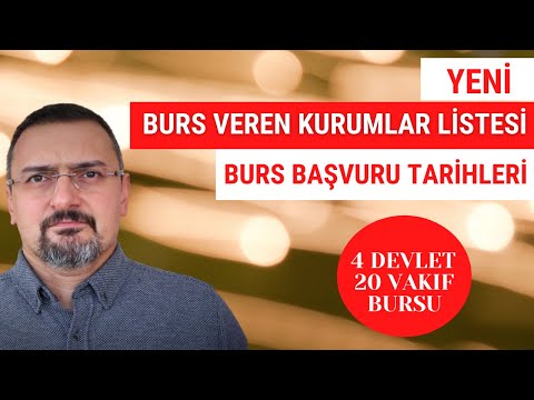 YENİ BURS VEREN KURUMLAR LİSTESİ VE BURS BAŞVURU TARİHLERİ