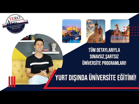 YURT DIŞINDA SINAVSIZ ŞARTSIZ ÜNİVERSİTE!
